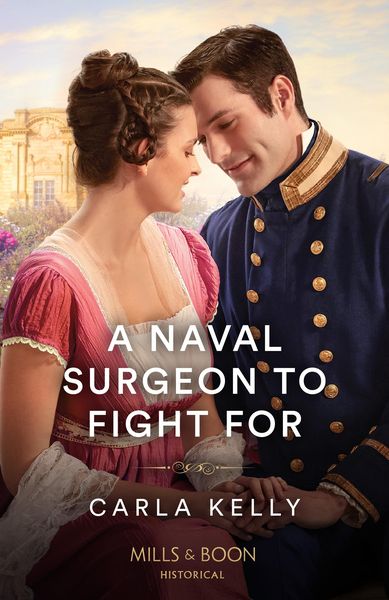Produktbild: Kelly, C: Naval Surgeon To Fight For