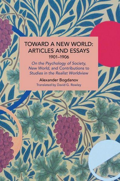 Produktbild: Toward a New World: Articles and Essays, 1901-1906