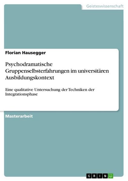 Produktbild: Psychodramatische Gruppenselbsterfahrungen im universit&auml;ren Ausbildungskontext