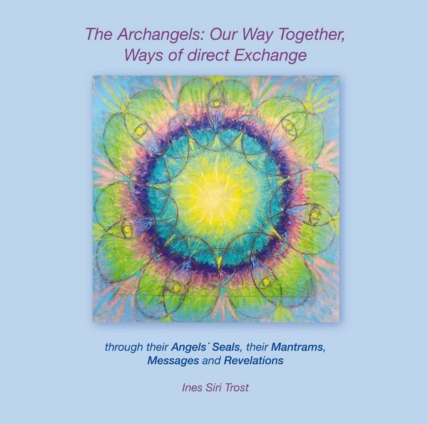 Produktbild: The Archangels: Our Way Together, Ways of direct Exchange
