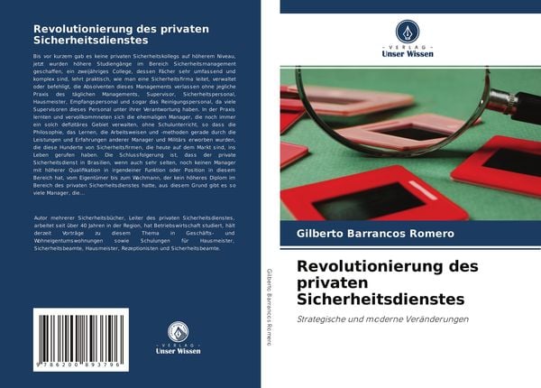 Revolutionierung des privaten Sicherheitsdienstes, Taschenbuch von Gilberto Barrancos Romero, Verlag Unser Wissen, 9786200893796