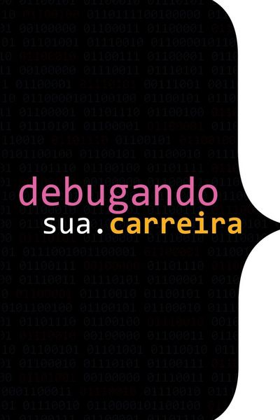 Produktbild: Debugando A Sua Carreira