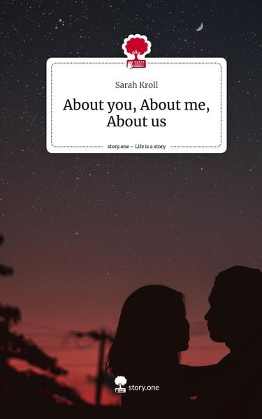 Produktbild: About you, About me, About us. Life is a Story - story.one