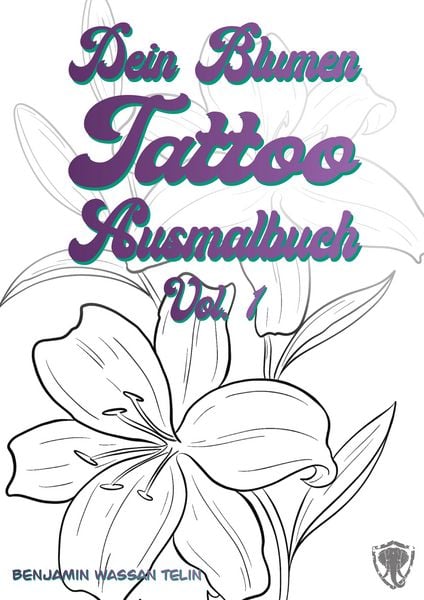 Produktbild: Dein Blumen Tattoo Ausmalbuch Vol.1