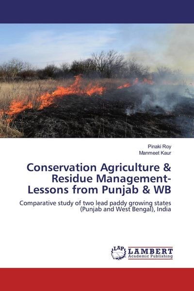 Produktbild: Conservation Agriculture & Residue Management-Lessons from Punjab & WB