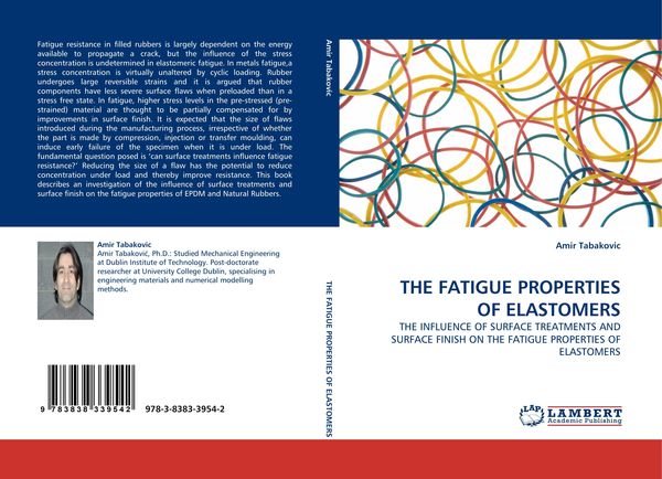 Produktbild: The Fatigue Properties Of Elastomers