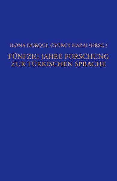 Produktbild: F&uuml;nfzig Jahre Forschung zur t&uuml;rkischen Sprache