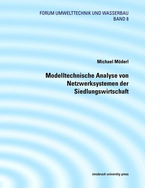 Produktbild: Modelltechnische Analyse von Netzwerksystemen der Siedlungswasserwirtschaft