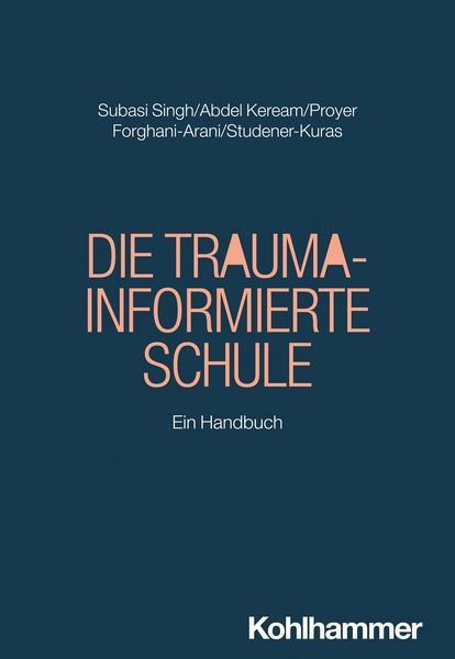 Produktbild: Die Trauma-informierte Schule