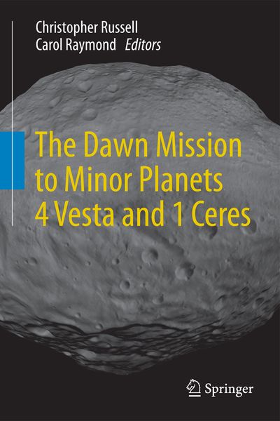 Produktbild: The Dawn Mission to Minor Planets 4 Vesta and 1 Ceres