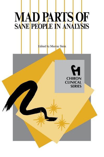 Produktbild: Mad Parts of Sane People in Analysis (Chiron Clinical Series)