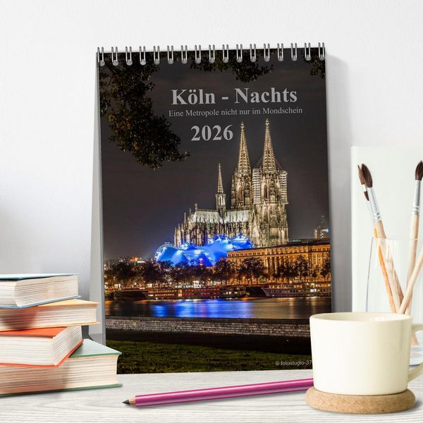 Produktbild: K&ouml;ln-Nachts - Eine Metropole nicht nur im Mondschein (Tischkalender 2026 DIN A5 hoch), CALVENDO Monatskalender