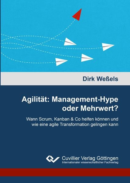 Produktbild: Agilit&auml;t: Management-Hype oder Mehrwert?