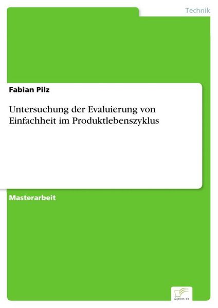 Produktbild: Untersuchung der Evaluierung von Einfachheit im Produktlebenszyklus
