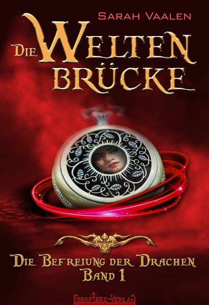Produktbild: Die Weltenbr&uuml;cke: Die Befreiung der Drachen