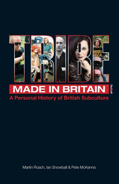 Produktbild: Tribe - A Personal History of British Subculture