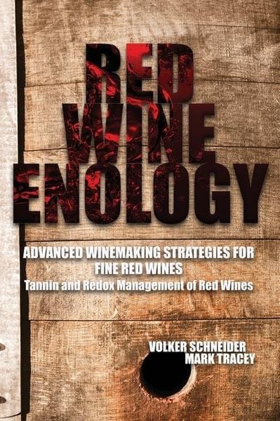 Produktbild: Red Wine Enology: Tannin and Redox Management in Red Wines