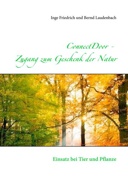 Produktbild: ConnectDoor Zugang zum Geschenk der Natur