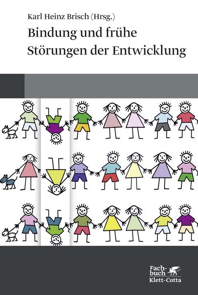 Produktbild: Bindung und fr&uuml;he St&ouml;rungen der Entwicklung