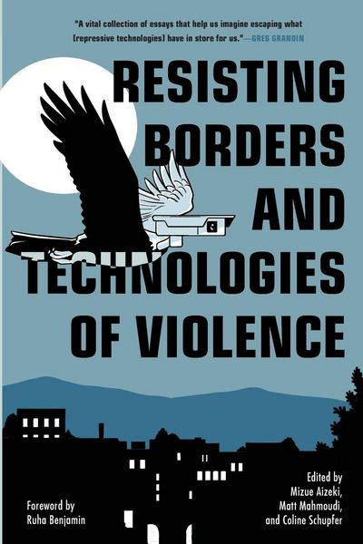 Produktbild: Resisting Borders and Technologies of Violence