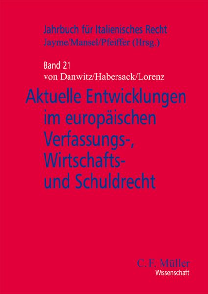 Produktbild: Aktuelle Entwicklungen im europ&auml;ischen Verfassungs-, Wirtschafts- und Schuldrecht