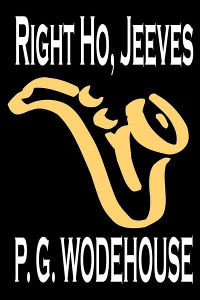 Produktbild: Right Ho, Jeeves by P. G. Wodehouse, Fiction, Literary, Humorous