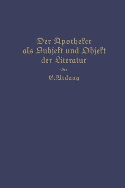 Produktbild: Der Apotheker als Subjekt und Objekt der Literatur