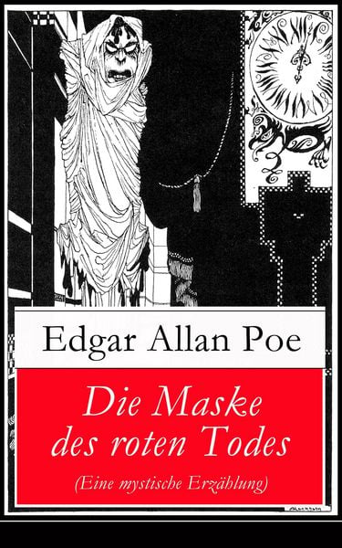 Produktbild: Die Maske des roten Todes (Eine mystische Erz&auml;hlung)