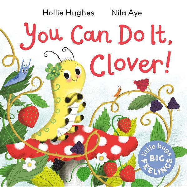 Produktbild: Hughes, H: Little Bugs Big Feelings: You Can Do It Clover