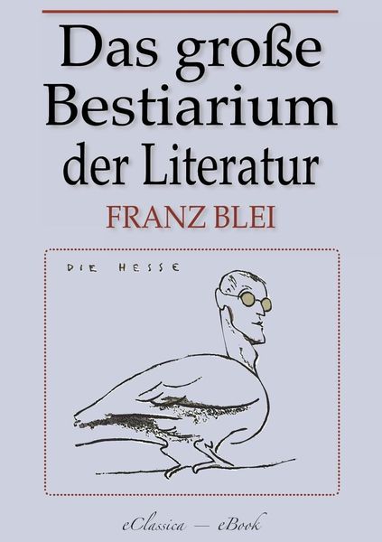Produktbild: Das gro&szlig;e Bestiarium der modernen Literatur