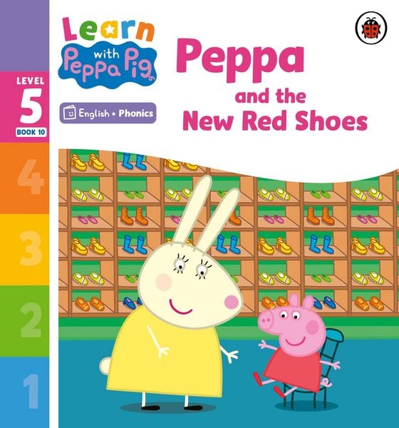Produktbild: Learn with Peppa Phonics Level 5 Book 10 - Peppa and the New Red Shoes (Phonics Reader)