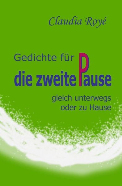Produktbild: Gedichte f&uuml;r die zweite Pause