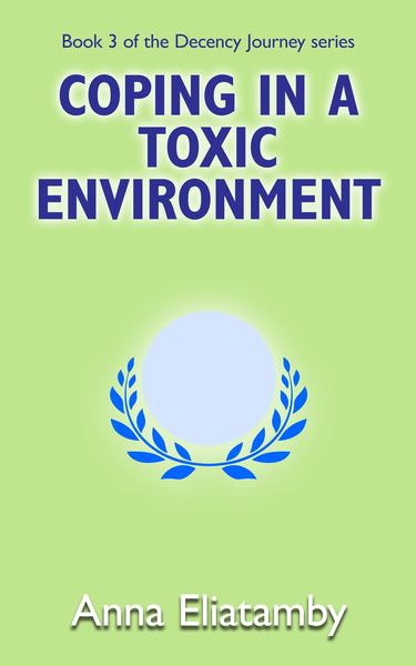 Produktbild: Coping in a Toxic Environment (Decency Journey, #3)
