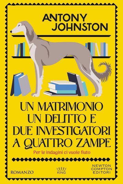Produktbild: Un matrimonio, un delitto e due investigatori a quattro zampe