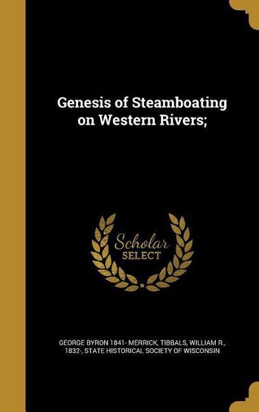 Produktbild: Genesis of Steamboating on Western Rivers;