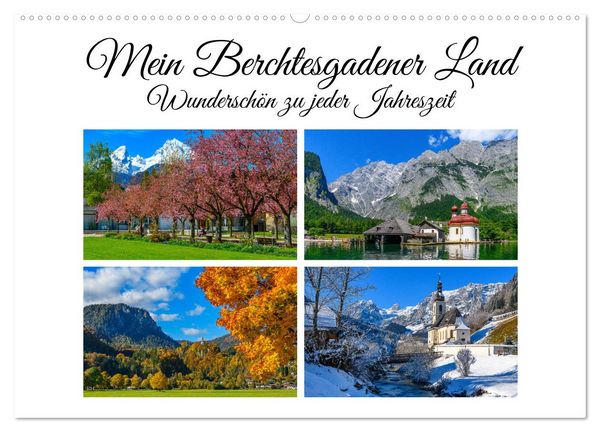 Produktbild: Mein Berchtesgadener Land - Wundersch&ouml;n zu jeder Jahreszeit (Wandkalender 2026 DIN A2 quer), CALVENDO Monatskalender
