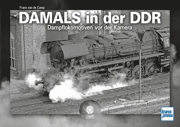 Damals in der DDR, Gebundene Ausgabe von Frans van de Camp, Motorbuch Verlag, 978-3-613-71675-9
