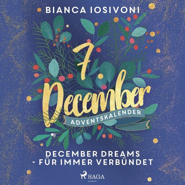 December Dreams - Für immer verbündet - Bianca Iosivoni, Audio, 9788726893762