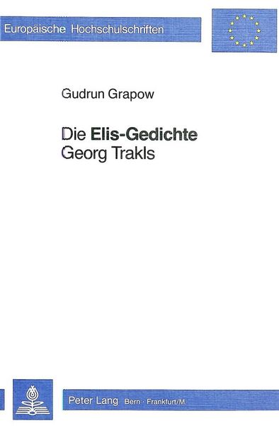 Produktbild: Die &laquo;Elis-Gedichte&raquo; Georg Trakls