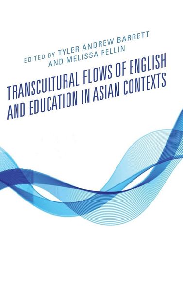 Produktbild: Transcultural Flows of English and Education in Asian Contexts