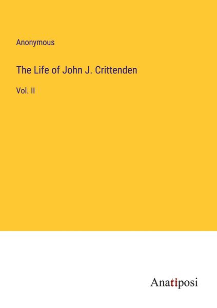 Produktbild: The Life of John J. Crittenden