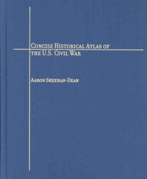 Produktbild: Concise Historical Atlas of the U.S. Civil War