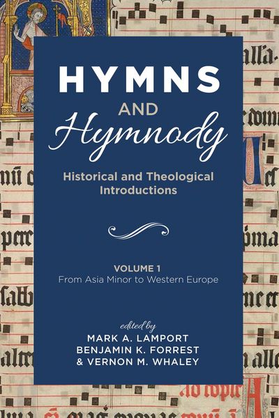 Produktbild: Hymns and Hymnody: Historical and Theological Introductions, Volume 1