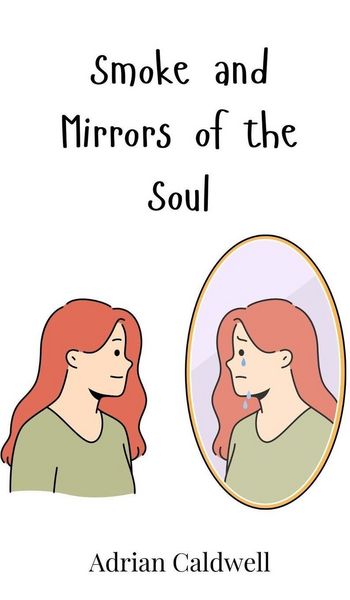 Produktbild: Smoke and Mirrors of the Soul