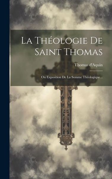 Produktbild: La Th&eacute;ologie De Saint Thomas