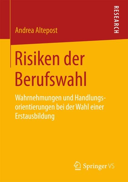 Risiken der Berufswahl, Taschenbuch von Andrea Altepost, Springer Fachmedien Wiesbaden GmbH, 9783658167431