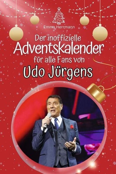 Der inoffizielle Adventskalender für alle Fans von Udo Jürgens - 2024