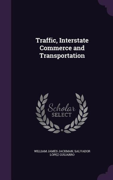 Produktbild: Traffic, Interstate Commerce and Transportation