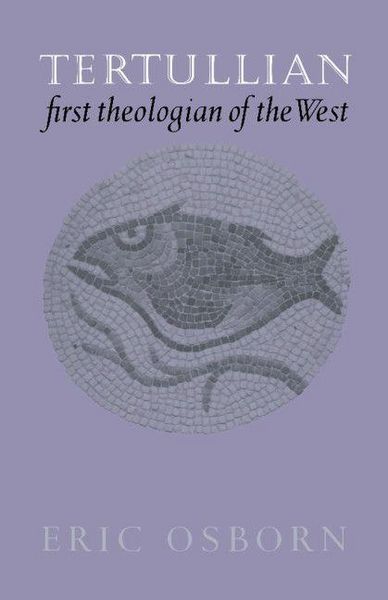 Produktbild: Tertullian, First Theologian of the West