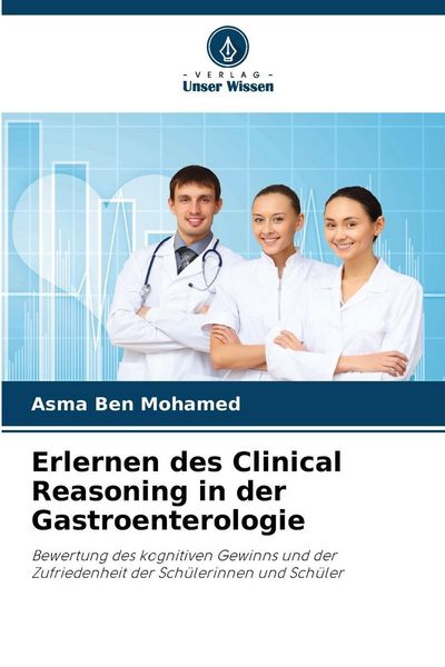 Produktbild: Erlernen des Clinical Reasoning in der Gastroenterologie